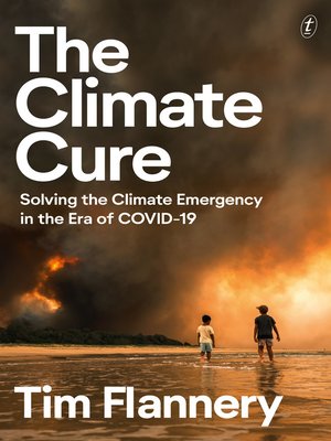 cover image of The Climate Cure: Solving the Climate Emergency in the Era of COVID-19